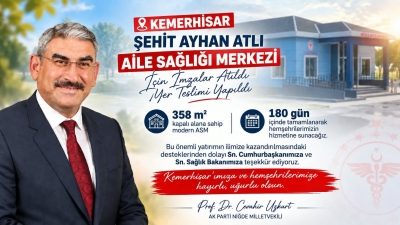 Kemerhisar’a Şehit Ayhan Atlı Aile Sağlığı Merkezi Yapılıyor